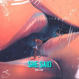 She Said