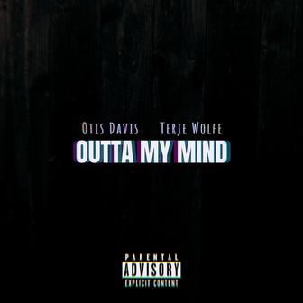Outta My Mind