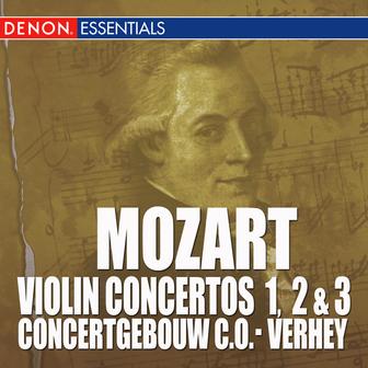 Mozart: Violin Concertos Nos. 1, 2 & 3