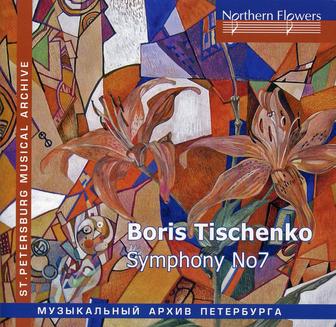 Tishchenko: Symphony No. 7