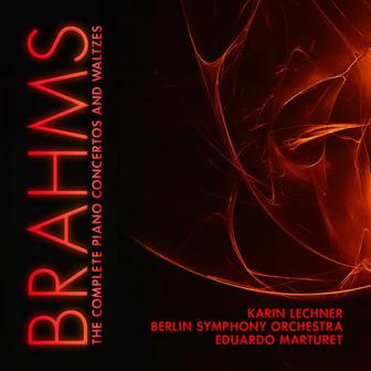 Brahms: The Complete Piano Concertos and Waltzes