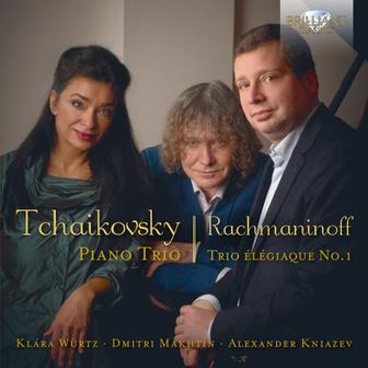 Tchaikovsky, Rachmaninoff: Piano Trio in A Minor, Trio Élégiaque