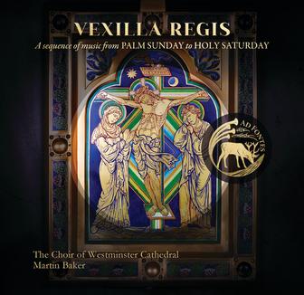 Vexilla regis: A Sequence of Music from Palm Sunday to Holy Saturday