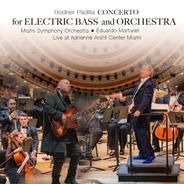Concerto for Electric Bass and Orchestra - Live at Adrienne Arsht Miami