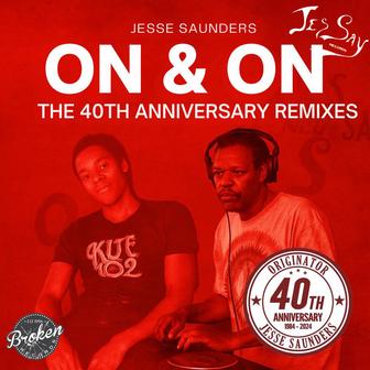 On & On 40th Anniversary (Paul Johnson Don't Stop Jackin' Remix)