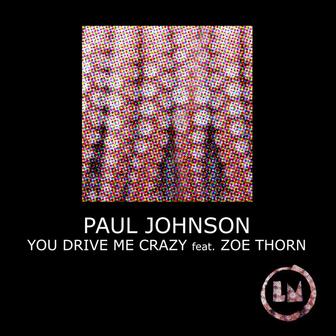 You Drive Me Crazy