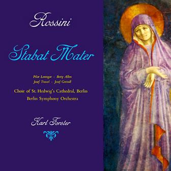 Rossini: Stabat Mater, Op. 134