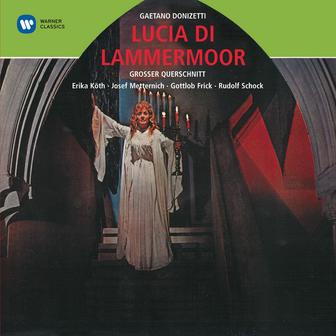 Donizetti: Lucia di Lammermoor [Electrola Querschnitte]