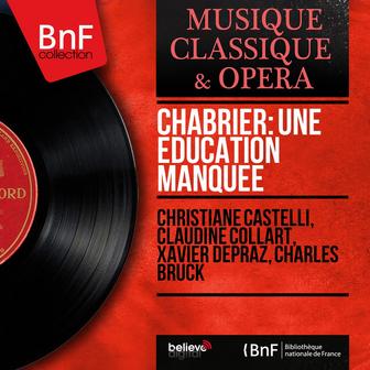 Chabrier: Une éducation manquée (Mono Version)