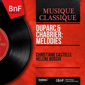 Duparc & Chabrier: Mélodies (Mono Version)