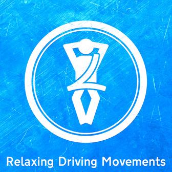 Relaxing Driving Movements