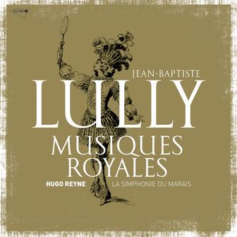 Lully: Musiques royales