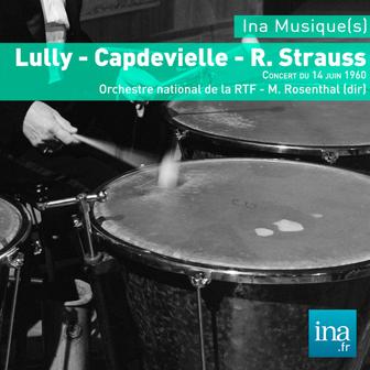 Lully - Capdevielle - Strauss