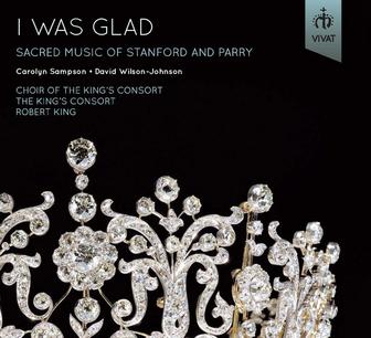 I Was Glad - Sacred Music of Stanford and Parry