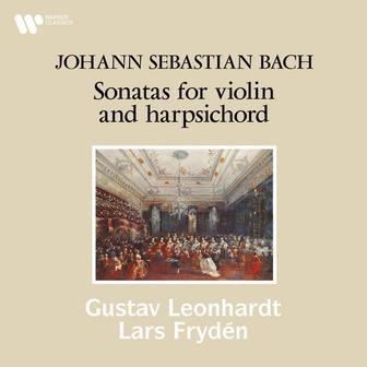 Bach: Sonatas for Violin and Harpsichord, BWV 1014 - 1019