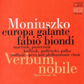 Stanisław Moniuszko: "Verbum nobile" - Opera In One Act
