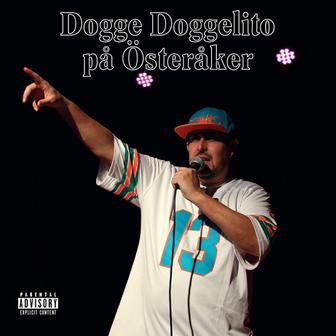 Dogge Doggelito på Österåker (Live)