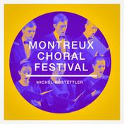 Montreux Choral Festival (Concert de gala du 7 avril 2002 à l'Auditorium Stravinski)