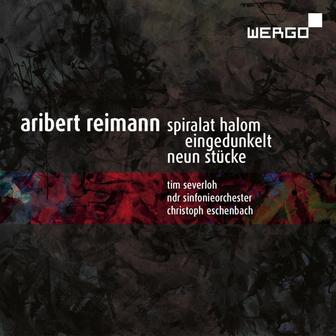 Reimann: Spiralat Halom, Eingedunkelt & Neun Stücke