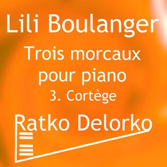 Trois morceaux pour piano 3. Cortège