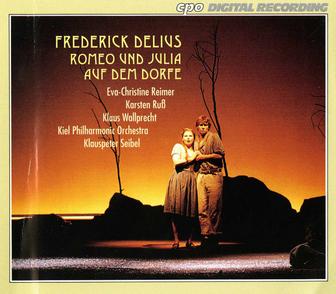 Delius: Romeo und Julia auf dem Dorfe
