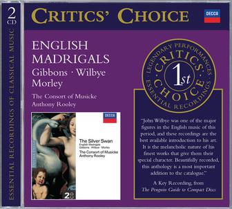 Gibbons/Wilbye/Morley: The Silver Swan; English Madrigals