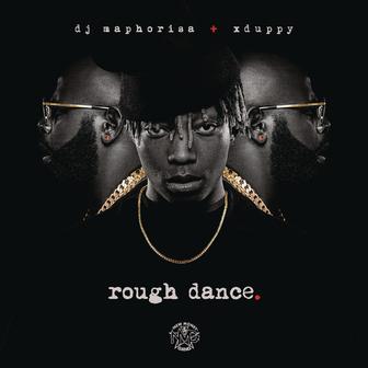 ROUGH DANCE