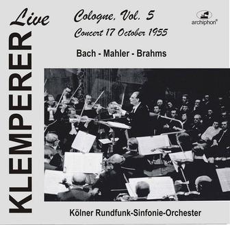Klemperer Live: Cologne Vol. 5 — Concert 17 October 1955 (Historical Recording)