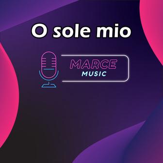 O sole mio (instrumental)