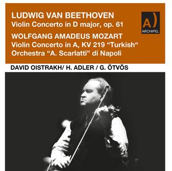 Beethoven: Violin Concerto in D Major, Op. 61 - Mozart: Violin Concerto No. 5 in A Major, K. 219 "Turkish"