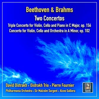 Beethoven: Triple Concerto in C Major, Op. 56 - Johannes Brahms: Double Concerto in A Minor, Op. 102