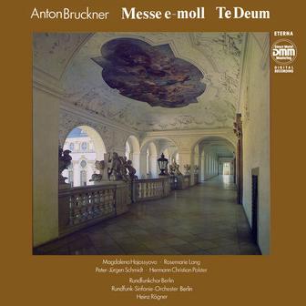 Bruckner: Mass No. 2 / Te Deum