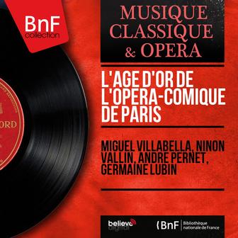 L'âge d'or de l'Opéra-Comique de Paris (Mono Version)