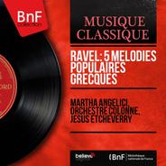 5 Mélodies populaires grecques: No. 3, Quel galant m'est comparable, M. A 4 - Orchestrated By Manuel Rosenthal