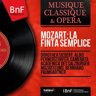 Mozart: La finta semplice (Mono Version)