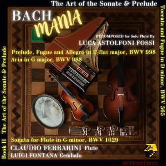 BachMania: The Art of the Sonate & Prelude, Book II