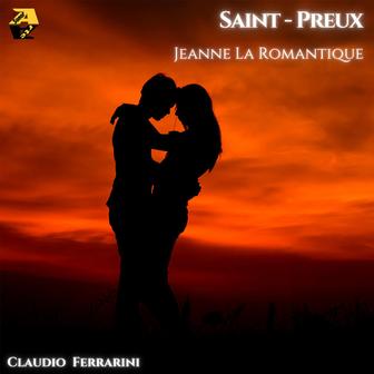 Saint-Preux: Jeanne la Romantique (Arr. for flute by Claudio Ferrarini)