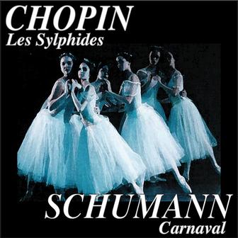 Chopin: Les Sylphides - Schumann: Carnaval (Remastered)