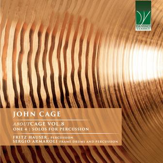 John Cage: AboutCAGE, Vol. 8 (ONE 4 | Solos for Percussion)