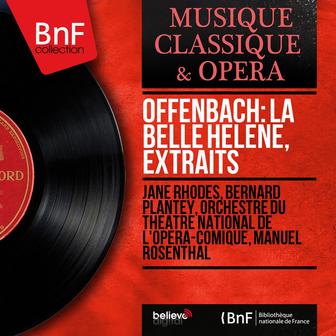 Offenbach: La belle Hélène, extraits (Mono Version)