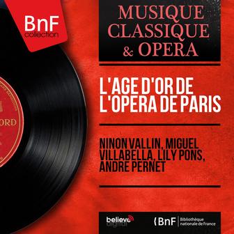 L'âge d'or de l'Opéra de Paris (Mono Version)