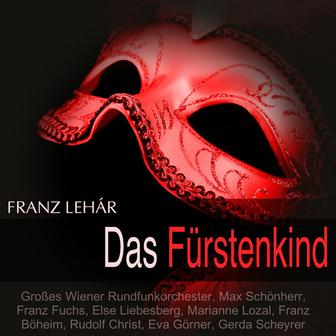 Lehár: Das Fürstenkind