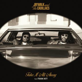Take It All Away
