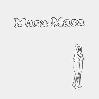 Masa-Masa (Japanese Ver.)