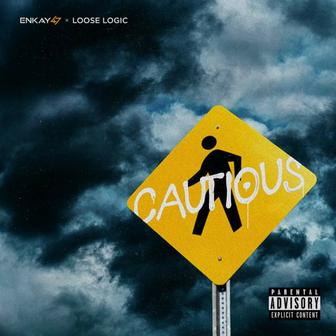 CAUTIOUS