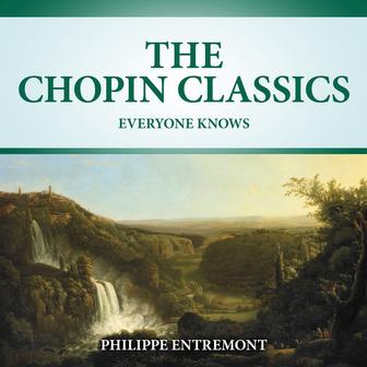The Chopin Classics Everyone Knows