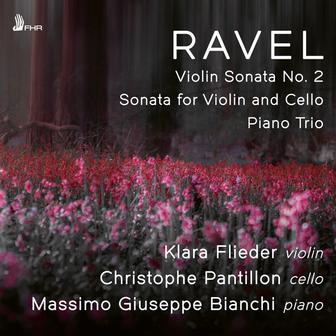 RAVEL: Violin Sonata No. 2, Sonata for Violin and Cello, Piano Trio