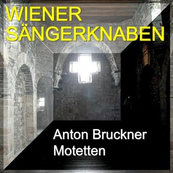 Anton Bruckner - Motetten