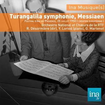 Turangalila symphonie, Messiaen, O. National et Choeurs de la RTF - R. Désormière (dir)