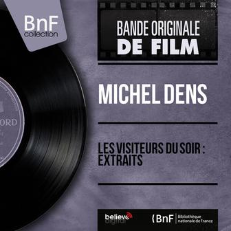Les visiteurs du soir : Extraits (feat. Richard Blareau et son orchestre) [Mono Version]